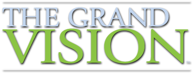 The Grand Vision